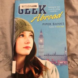 Geek Abroad by Piper Banks